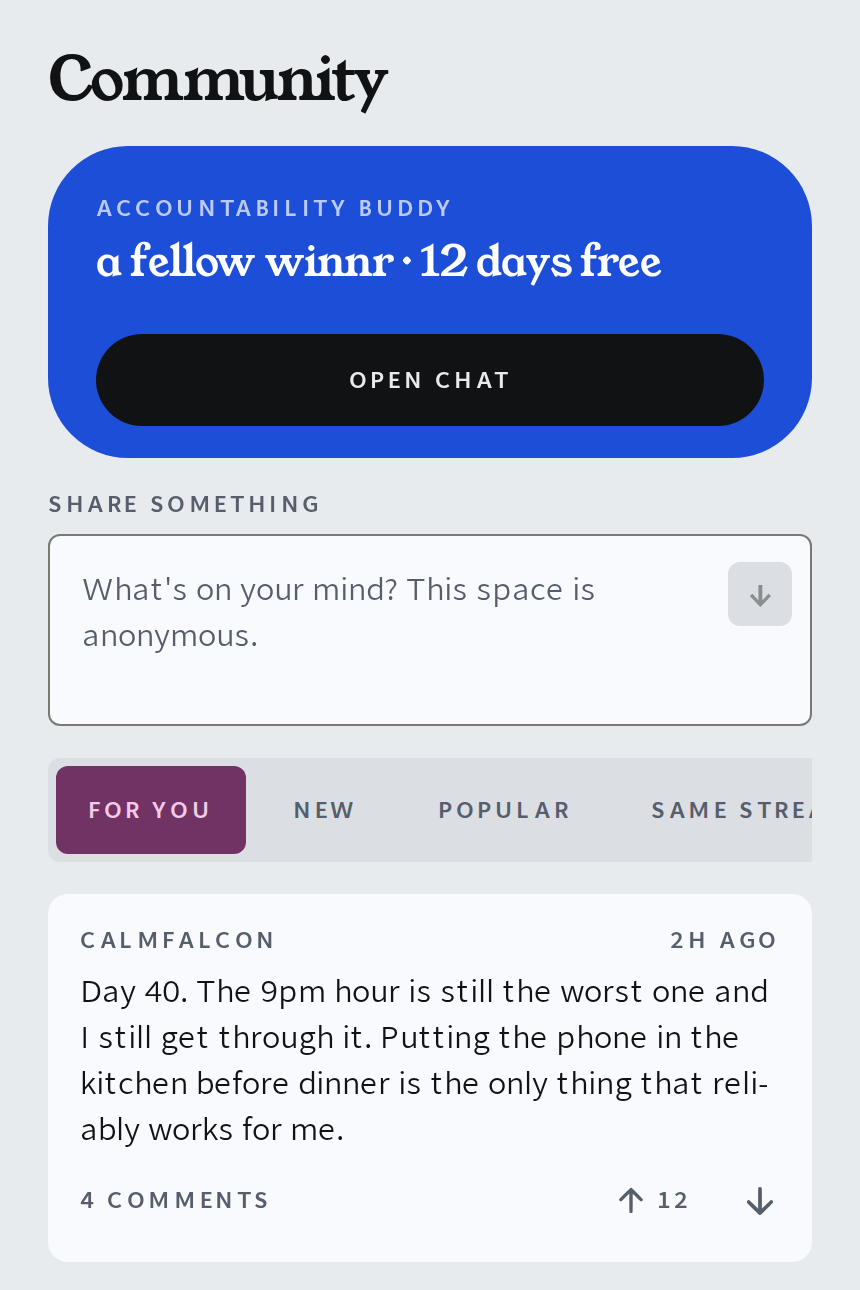 The WINNR community screen: an accountability buddy at the top, an anonymous box to share something, and posts from other members.